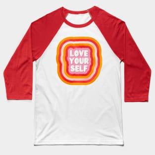 LOVE YOURSELF Baseball T-Shirt